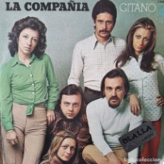 Discos de vinilo: LA COMPAÑIA - GITANO/ DOÑA ASUNCION -. Lote 179951593