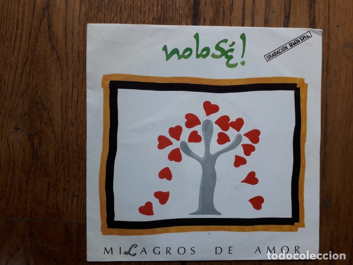 Discos de vinilo: No lo se !  -  milagros de amor + maldito progreso - Foto 1