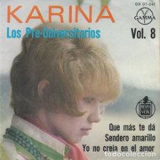 Discos de vinilo: KARINA - LOS PRE UNIVERSITARIOS - EP MEJICANO DE VINILO #. Lote 180172093