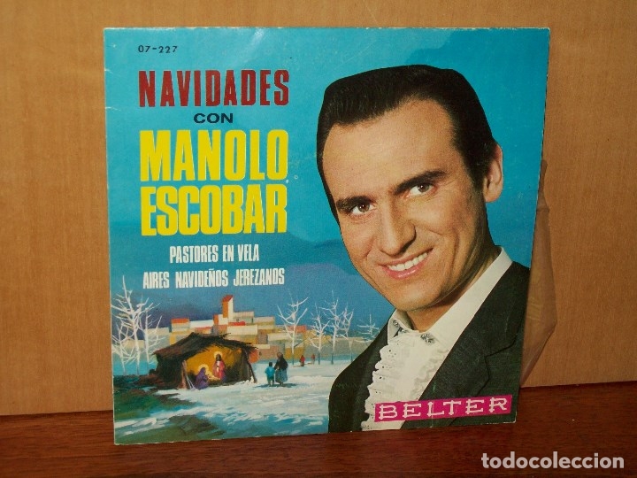 Vinyl-Schallplatten: MANOLO  ESCOBAR  -  PASTORES  EN  VELA  - AIRES  NAVIDE&Ntilde;OS  JEREZANOS  - SINGLE