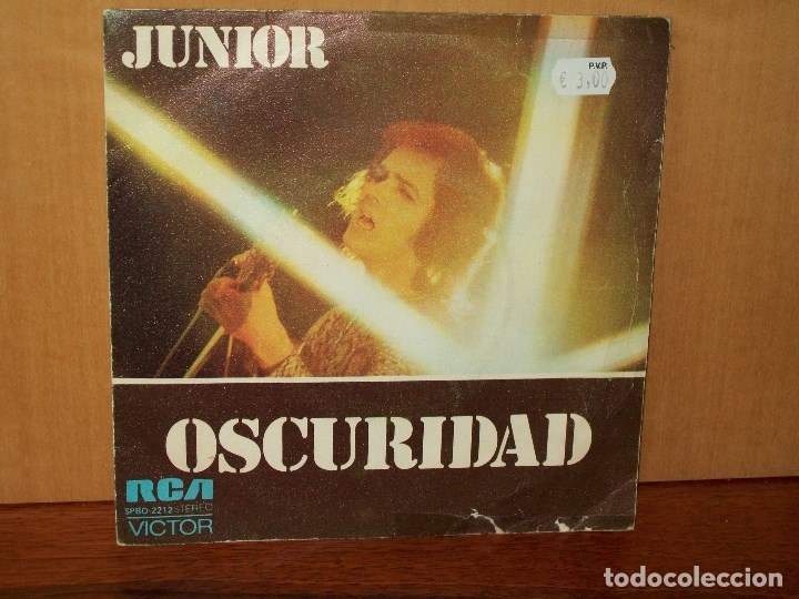Discos de vinilo: JUNIOR  -OSCURIDAD  -  CUANDO  SALGA  EL  SOL  -  SINGLE - Foto 1