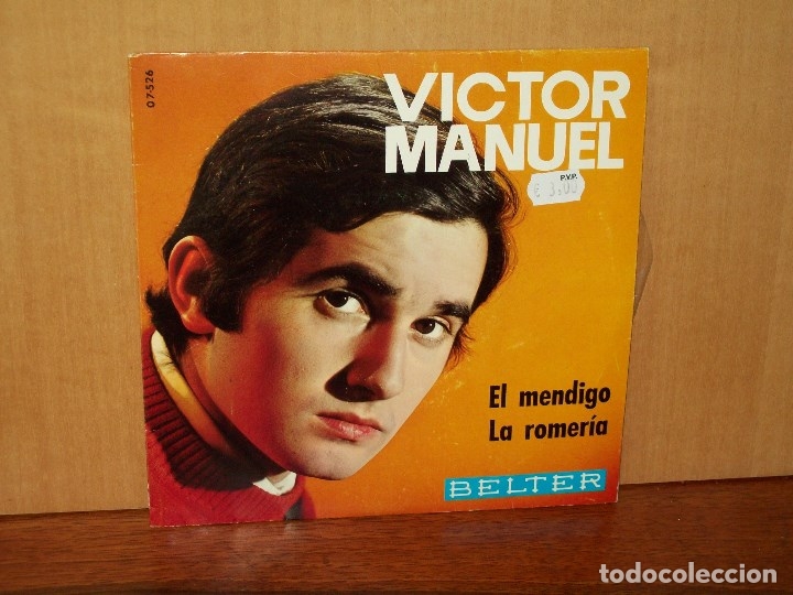 Discos de vinilo: VICTOR  MANUEL  -    EL  MENDIGO  -  LA  ROMERIA   -  SINGLE - Foto 1