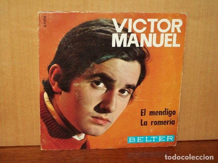Discos de vinilo: VICTOR  MANUEL  -  EL  MENDIGO  -  LA  ROMERIA   - SINGLE - Foto 1