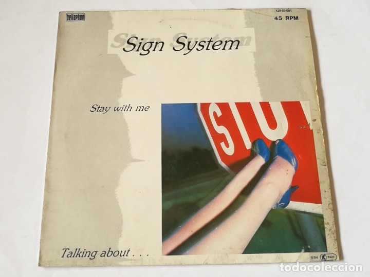 Discos de vinilo: Sign System - Stay With Me / Talking About... - 1984 - Foto 1