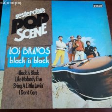 Discos de vinilo: LOS BRAVOS - BLACK IS BLACK - YESTERDAY`S POP SCENE - LP