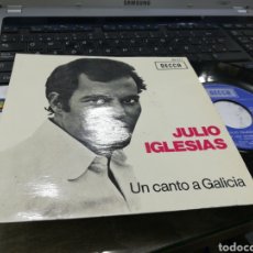 Discos de vinilo: JULIO IGLESIAS SINGLE UN CANTO A GALICIA FRANCIA 1972