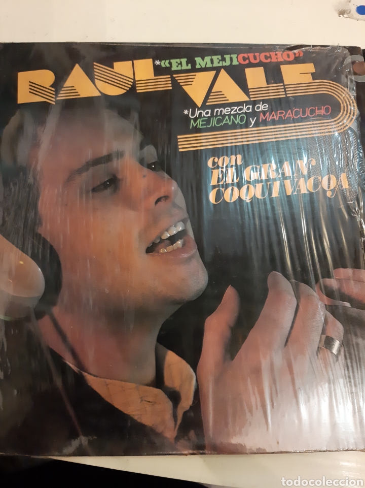 Vinyl records: 1979 Ra&uacute;l Vale el mejicucho coquivacoa