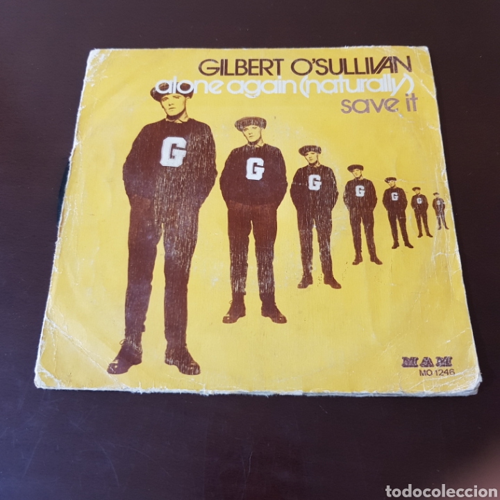 Gilbert O'Sullivan 45 RPM Save It / Alone Again (Naturally)