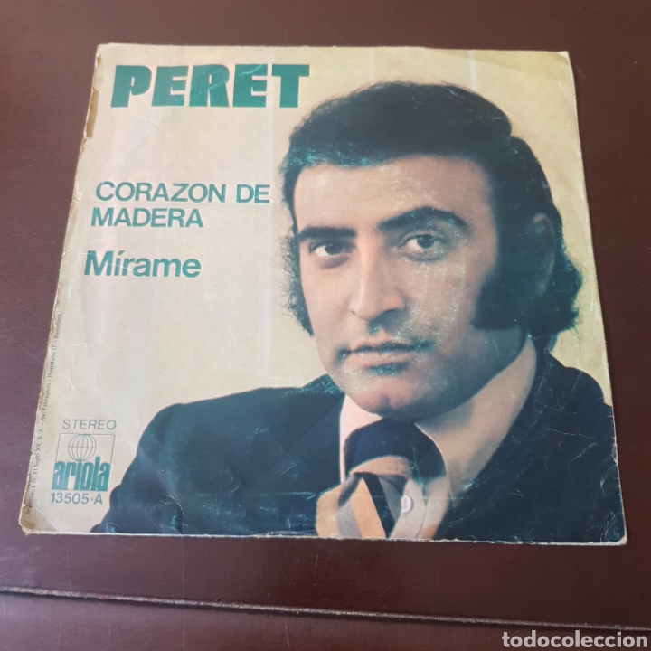 Discos de vinilo: PERET CORAZON DE MADERA MIRAME 45 R.P.M. SINGLE - Foto 1