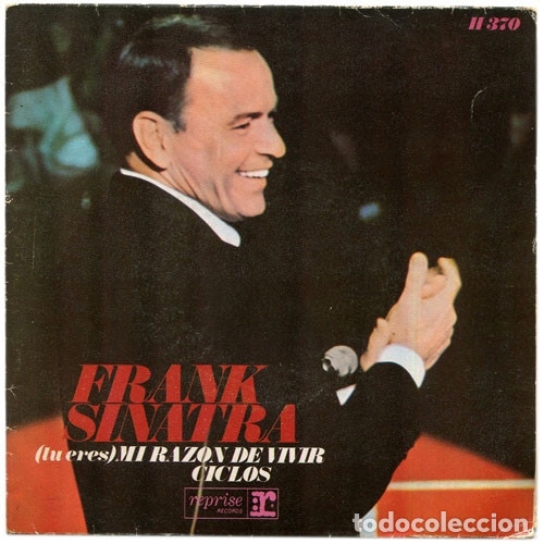 Discos de vinilo: (Tu Eres) Mi Razon De Vivir / Ciclos - Frank Sinatra - Foto 1