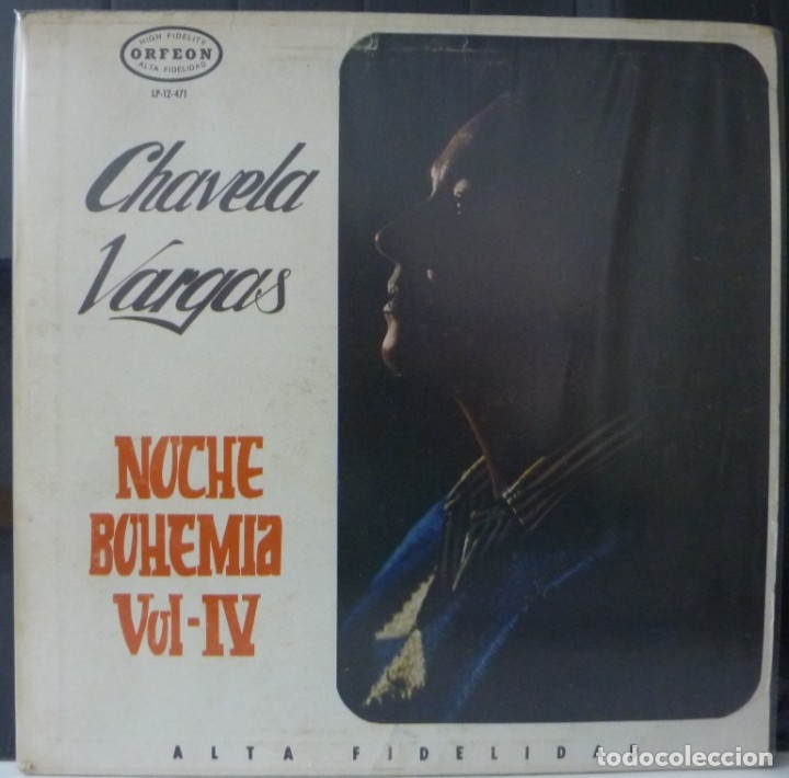 Disques de vinyle: CHAVELA VARGAS// NOCHE BOHEMIA VOL. IV//HECHO EN MEXICO//(G G). LP