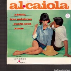 Discos de vinilo: SINGLES ORIGINAL DE ALCAIOLA