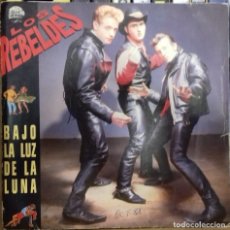 Discos de vinilo: LOS REBELDES - BAJO LA LUZ DE LA LUNA SG SIDED PROMO ED. ESPAÑOLA 1988