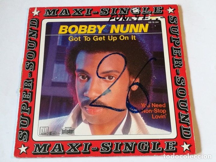 Discos de vinilo: Bobby Nunn - Got To Get Up On It - 1983 - Foto 1