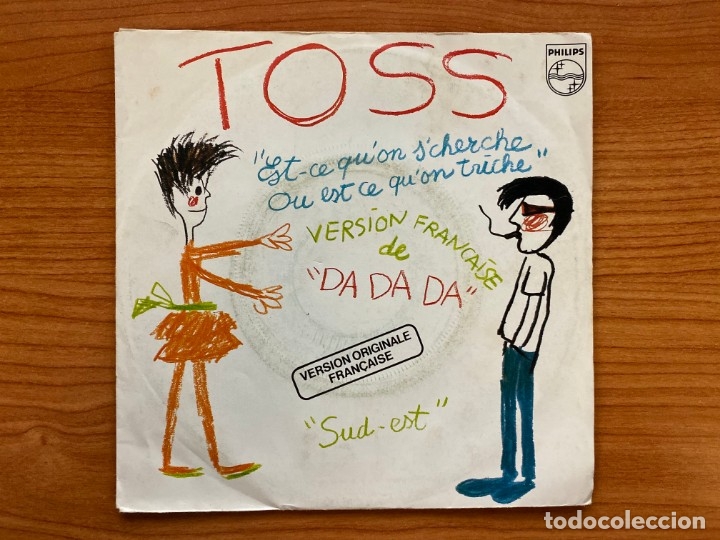 Discos de vinilo: Toss // Da Da Da + Sud-Est // Francia 1982 - Foto 1