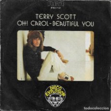 Dischi in vinile: TERRY SCOTT OH CAROL RCA 1978. Lote 182025581