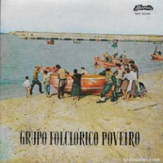 Discos de vinilo: GRUPO FOLCLORICO POVEIRO JOAO POVEIRO ALVORADA. Lote 182141117