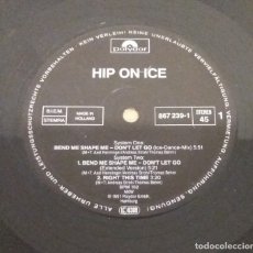 Discos de vinilo: HIP ON ICE / BEND ME, SHAPE ME / MAXI-SINGLE 12 INCH