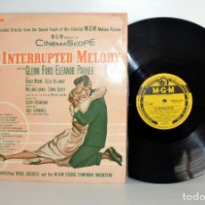 Discos de vinilo: INTERRUPTED MELODY - BANDA SONORA ORIGINAL, LP MGM AUSTRALIA 1955 VG+/VG+. Lote 235372285