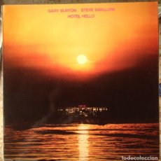 Discos de vinilo: GARY BURTON STEVE SWALLOW - HOTEL HELLO - LP - 1980 ECM/EDIGSA - ECM 1055-ST 11-0042