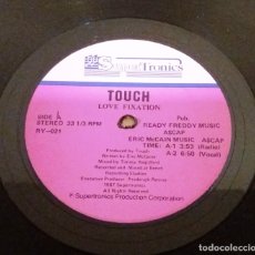 Discos de vinilo: TOUCH / LOVE FIXATION / MAXI-SINGLE 12 INCH