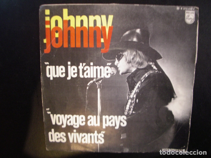 Discos de vinilo: JOHNNY HALLYDAY- QUE JE T&acute;AIME. SINGLE. - Foto 1