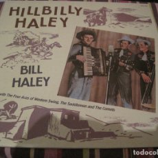 Discos de vinilo: LP HILLBILLY HALEY BILL HALEY ROLLERCOASTER 2007 WESTERN SWING