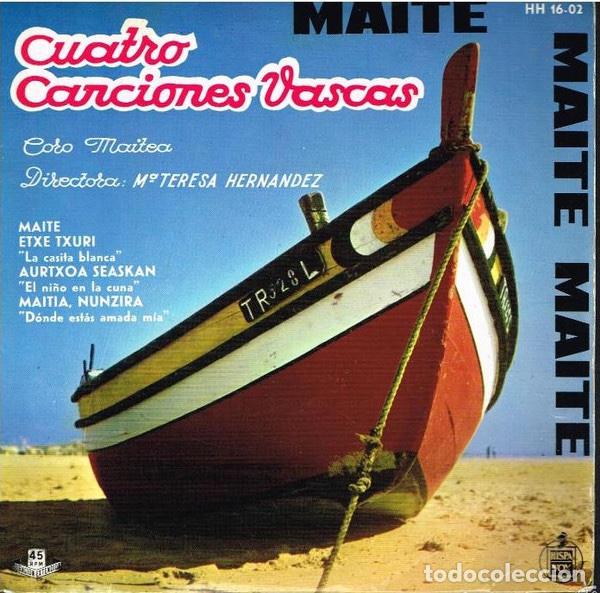 Discos de vinilo: Cuatro Canciones Vascas - Coro Maitea - Foto 1
