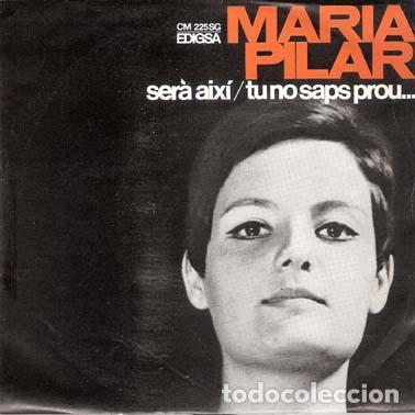 Disques de vinyle: Ser&aacute; Aix&iacute; - Maria Pilar