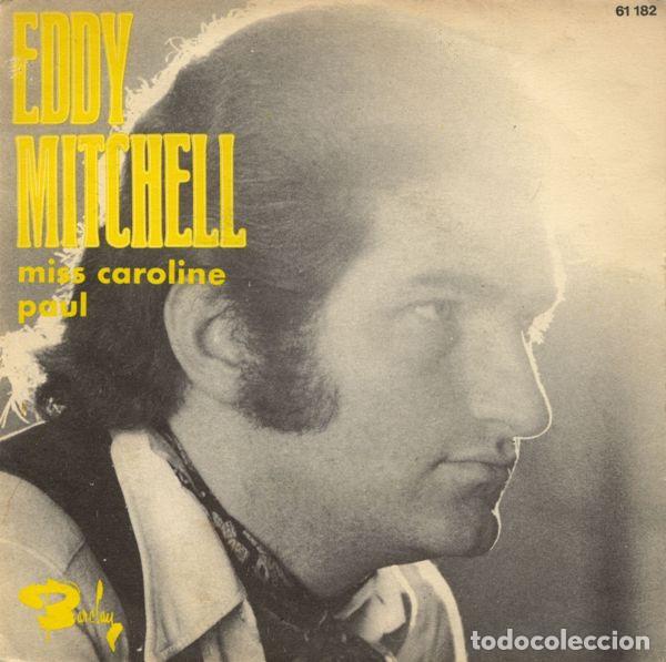 Discos de vinilo: Miss Caroline / Paul - Eddy Mitchell - Foto 1