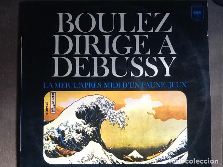 Discos de vinilo: BOULEZ DIRIGE A DEBUSSY - Foto 1