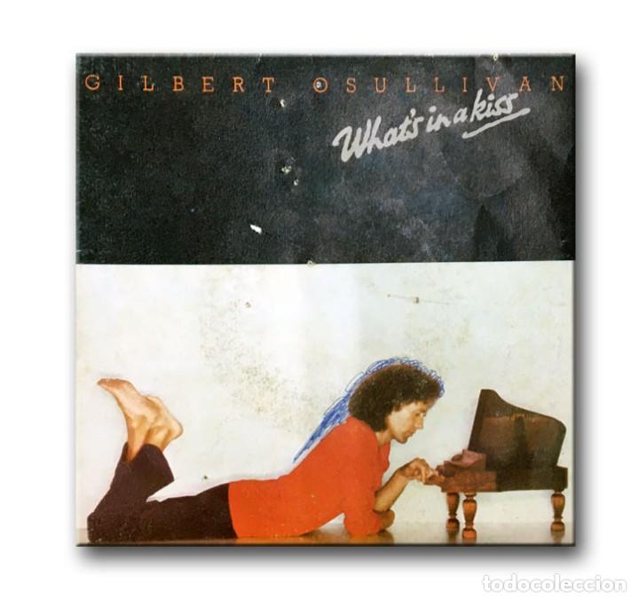 Discos de vinilo: Gilbert Osullivan - Whats in a kiss - Foto 1