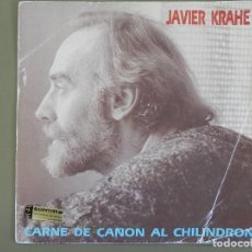 Discos de vinilo: JAVIER KRAHE: CARNE DE CAÑÓN AL CHILINDRÓN, SINGLE HISPAVOX 545 402092 7. SPAIN, 1987. VG+/VG. Lote 183955885