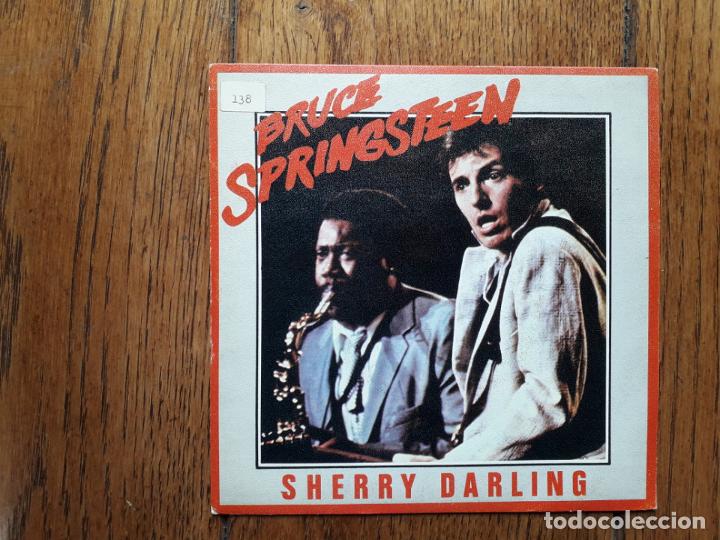 Discos de vinilo: Bruce springsteen - sherry darling  + be true - Foto 1
