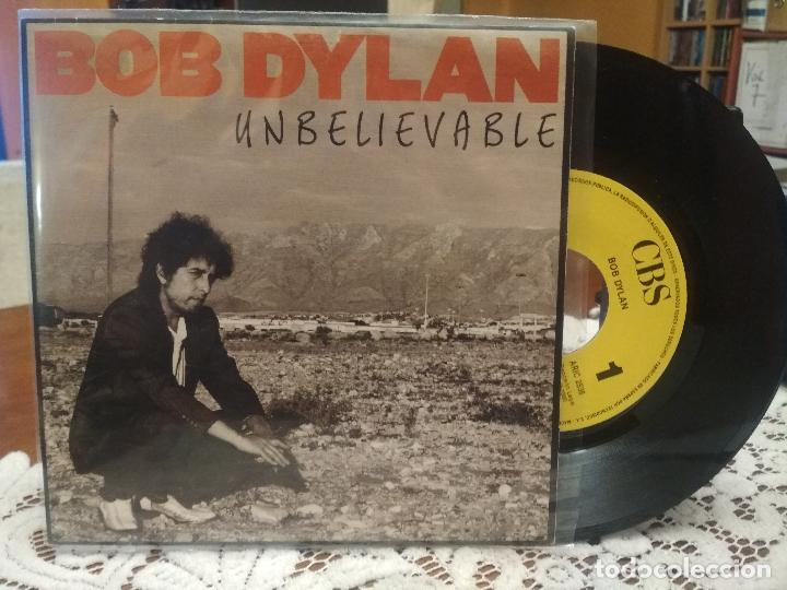Discos de vinilo: BOB DYLAN   UNBELIEVABLE  SINGLE SPAIN 1990 PDELUXE - Foto 1