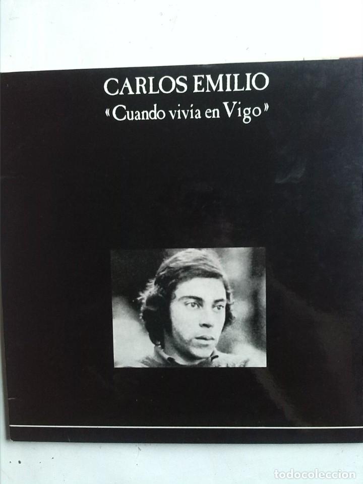 Discos de vinilo: CARLOS EMILIO CUANDO VIVIA EN VIGO - Foto 1