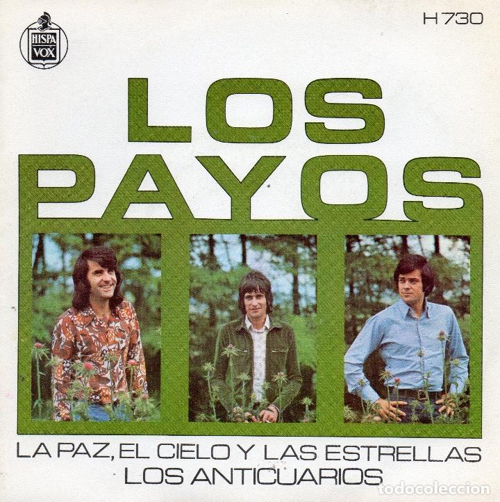 Discos de vinilo: LOS PAYOS - LA PAZ EL CIELO Y LAS ESTRELLAS - SINGLE - COMO NUEVO - Foto 1