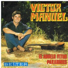 Dischi in vinile: VICTOR MANUEL - EL ABUELO VITOR / PAXARIÑOS - SINGLE 1969