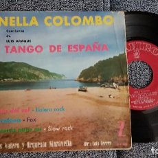 Discos de vinilo: NELLA COLOMBO - EP. TANGO DE ESPAÑA. AÑO. 1.962. EDITADO POR ZAFIRO. Lote 184359928