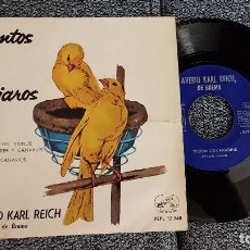 Discos de vinilo: AVBERIO KARL REICH - CANTOS DE PÁJAROS. EP. AÑO 1.959. EDITADO POR EMI. Lote 184366297