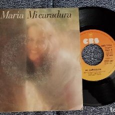 Discos de vinilo: MARÍA - MI CARADURA. SINGLE.EDITADO POR CBS. AÑO 1.978