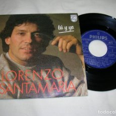 Disques de vinyle: DISCO SINGLE DE LORENZO SANTAMARIA ,TEMAS TU Y YO , SI NO ES CONTIGO. Lote 184463692