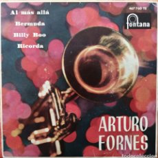 Discos de vinilo: ARTURO FORNES, AL MAS ALLA +3(FONTANA 1963). Lote 184839961