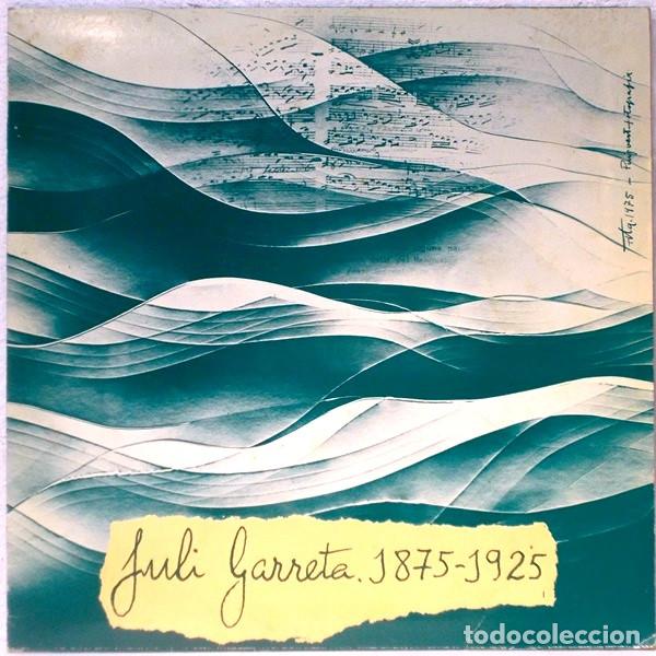 Discos de vinilo: JULI GARRETA - 1875 - 1925 - LP - Foto 1