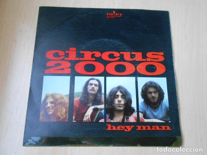 Discos de vinilo: CIRCUS 2000, SG, HEY MAN + 1, A&Ntilde;O 1972 - Foto 1
