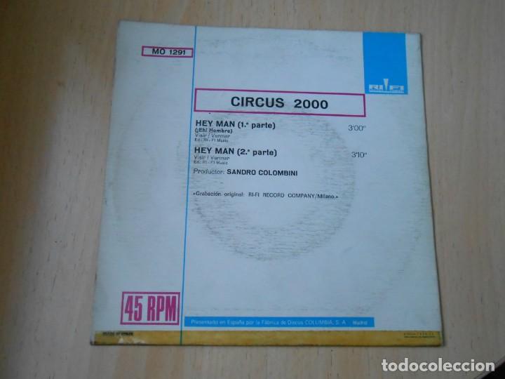 Discos de vinilo: CIRCUS 2000, SG, HEY MAN + 1, A&Ntilde;O 1972 - Foto 2