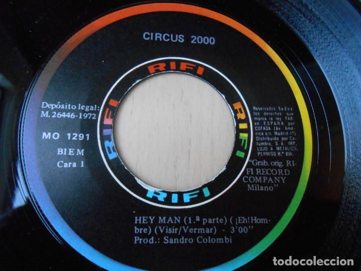 Discos de vinilo: CIRCUS 2000, SG, HEY MAN + 1, A&Ntilde;O 1972 - Foto 3