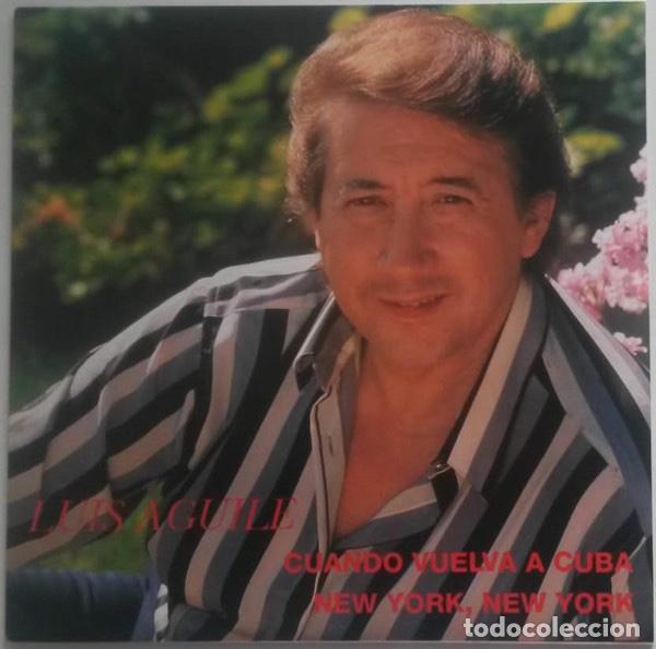 Discos de vinilo: Cuando Vuelva A Cuba - Luis Aguile - Foto 1