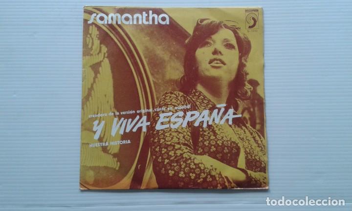Discos de vinilo: SAMANTHA - Y VIVA ESPA&Ntilde;A     SINGLE 1972 - Foto 1