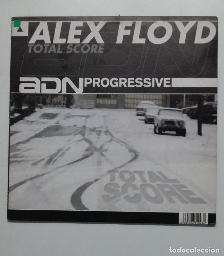 Discos de vinilo: ALEX FLOYD. TOTAL SCORE. ADN PROGRESSIVE. MAXI SINGLE. TDKDA63 - Foto 1